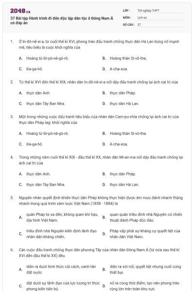 37 Bài tập Hành trình đi đến độc lập dân tộc ở Đông Nam Á có đáp án