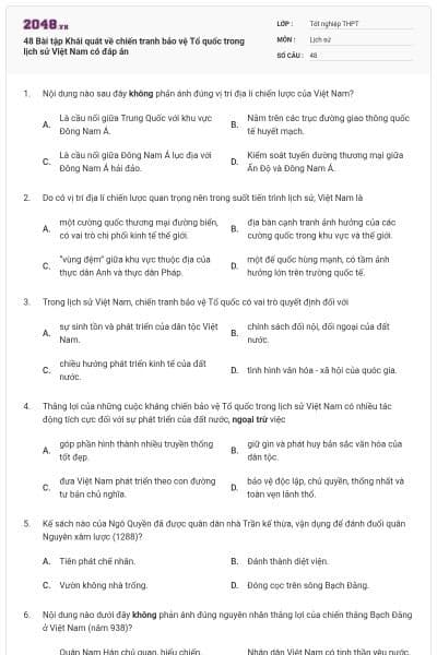 48 Bài tập Khái quát về chiến tranh bảo vệ Tổ quốc trong lịch sử Việt Nam có đáp án