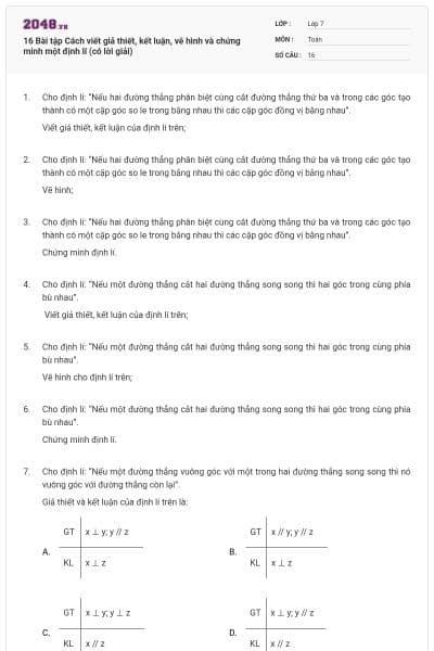 16 Bài tập Cách viết giả thiết, kết luận, vẽ hình và chứng minh một định lí (có lời giải)