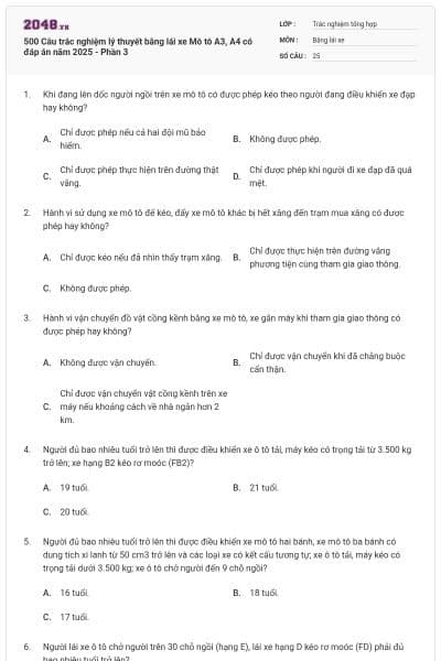 500 Câu trắc nghiệm lý thuyết bằng lái xe Mô tô A3, A4 có đáp án năm 2025 - Phần 3