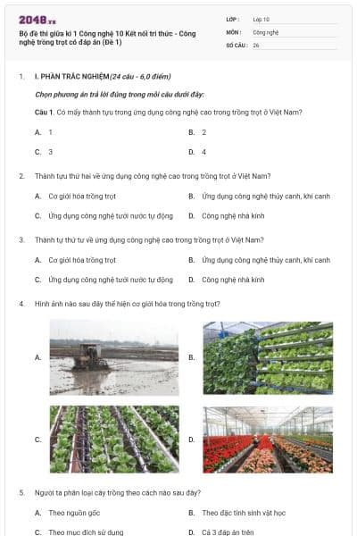 Bộ đề thi giữa kì 1 Công nghệ 10 Kết nối tri thức - Công nghệ trồng trọt có đáp án (Đề 1)