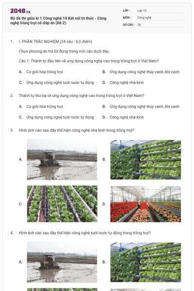 Bộ đề thi giữa kì 1 Công nghệ 10 Kết nối tri thức - Công nghệ trồng trọt có đáp án (Đề 2)