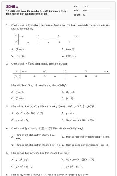 12 bài tập Sử dụng dấu của đạo hàm để tìm khoảng đồng biến, nghịch biến của hàm số có lời giải