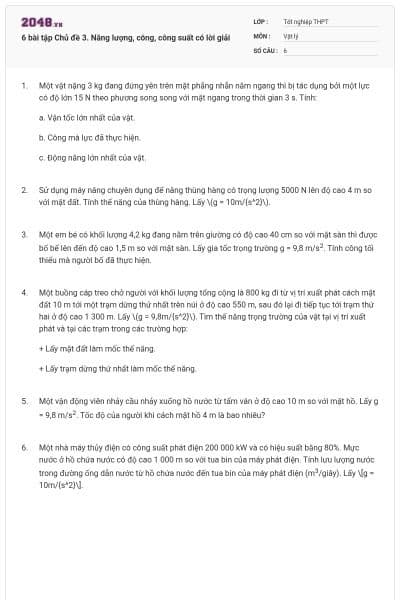 6 bài tập Chủ đề 3. Năng lượng, công, công suất có lời giải