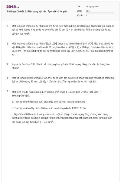 5 bài tập Chủ đề 6. Biến dạng vật rắn. Áp suất có lời giải