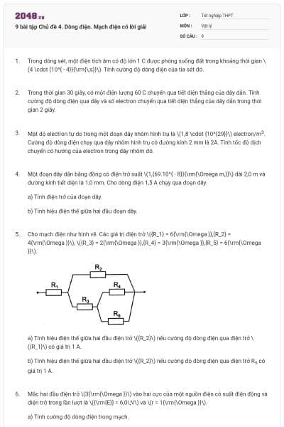 9 bài tập Chủ đề 4. Dòng điện. Mạch điện có lời giải