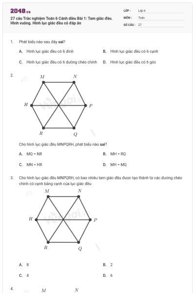 27 câu Trắc nghiệm Toán 6 Cánh diều Bài 1: Tam giác đều. Hình vuông. Hình lục giác đều có đáp án