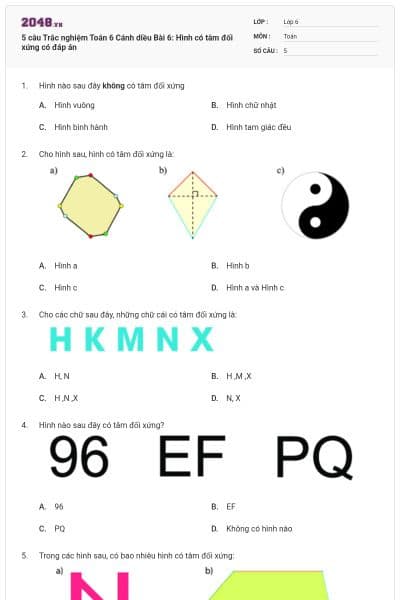 5 câu Trắc nghiệm Toán 6 Cánh diều Bài 6: Hình có tâm đối xứng có đáp án