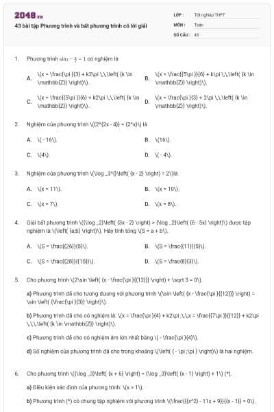 43 bài tập Phương trình và bất phương trình có lời giải