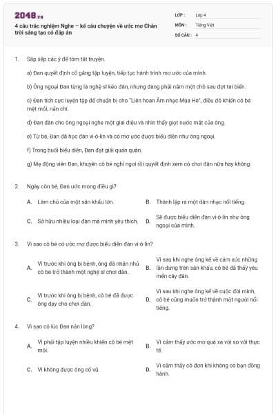 4 câu trắc nghiệm Nghe – kể câu chuyện về ước mơ Chân trời sáng tạo có đáp án