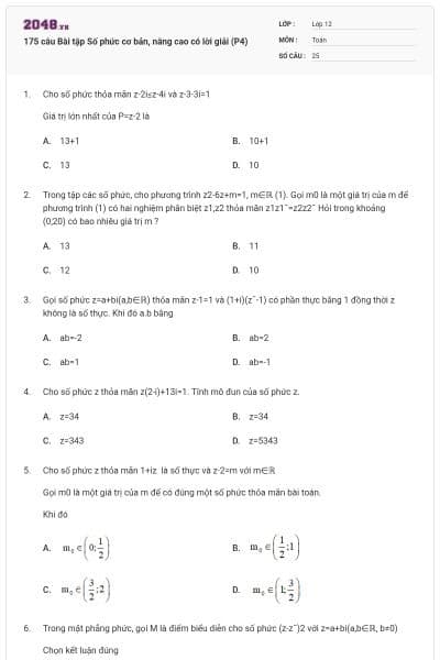 175 câu Bài tập Số phức cơ bản, nâng cao có lời giải (P4)