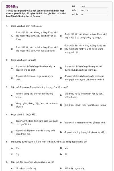 15 câu trắc nghiệm Viết đoạn văn nêu lí do em thích một câu chuyện đã đọc, đã nghe về tình cảm gia đình hoặc tình bạn Chân trời sáng tạo có đáp án