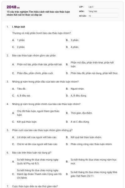 15 câu trắc nghiệm Tìm hiểu cách viết báo cáo thảo luận nhóm Kết nối tri thức có đáp án