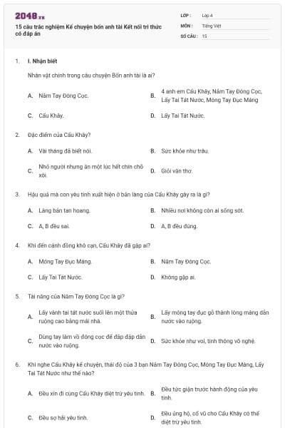 15 câu trắc nghiệm Kể chuyện bốn anh tài Kết nối tri thức có đáp án