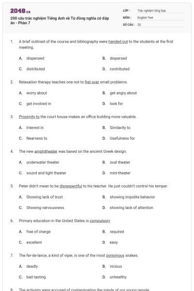 200 câu trắc nghiệm Tiếng Anh về Từ đồng nghĩa có đáp án - Phần 7