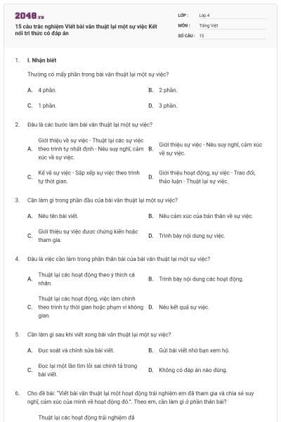 15 câu trắc nghiệm Viết bài văn thuật lại một sự việc Kết nối tri thức có đáp án