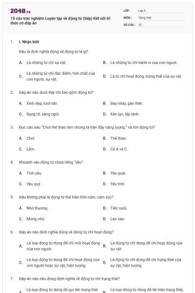 15 câu trắc nghiệm Luyện tập về động từ (tiếp) Kết nối tri thức có đáp án