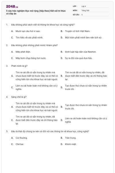 5 câu trắc nghiệm Đọc mở rộng (tiếp theo) Kết nối tri thức có đáp án