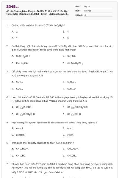 40 câu Trắc nghiệm Chuyên đề Hóa 11 Chủ đề 10: Ôn tập và kiểm tra chuyên đề Anđehit - Xeton - Axit cacboxylic ( có đáp án )