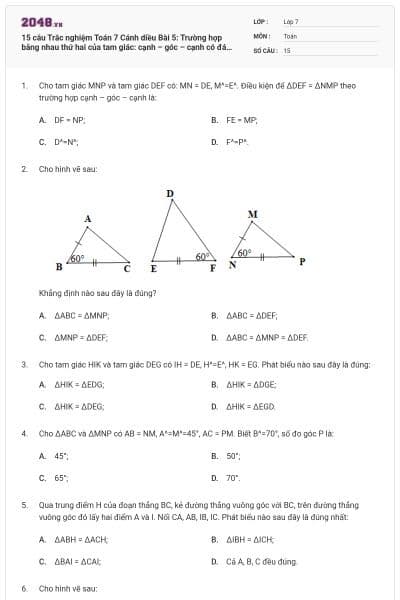 15 câu Trắc nghiệm Toán 7 Cánh diều Bài 5: Trường hợp bằng nhau thứ hai của tam giác: cạnh – góc – cạnh có đáp án