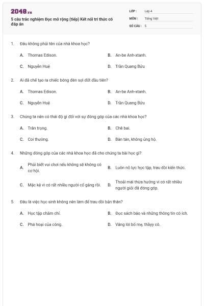 5 câu trắc nghiệm Đọc mở rộng (tiếp) Kết nối tri thức có đáp án