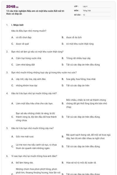 12 câu trắc nghiệm Nếu em có một khu vườn Kết nối tri thức có đáp án