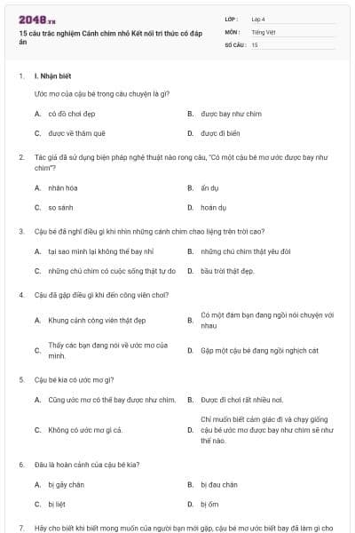 15 câu trắc nghiệm Cánh chim nhỏ Kết nối tri thức có đáp án