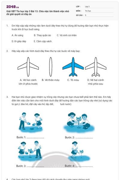 Giải VBT Tin học lớp 3 Bài 13. Chia việc lớn thành việc nhỏ để giải quyết có đáp án