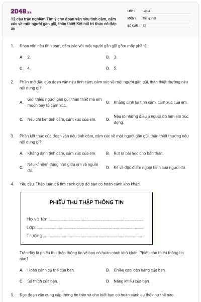 12 câu trắc nghiệm Tìm ý cho đoạn văn nêu tình cảm, cảm xúc về một người gần gũi, thân thiết Kết nối tri thức có đáp án