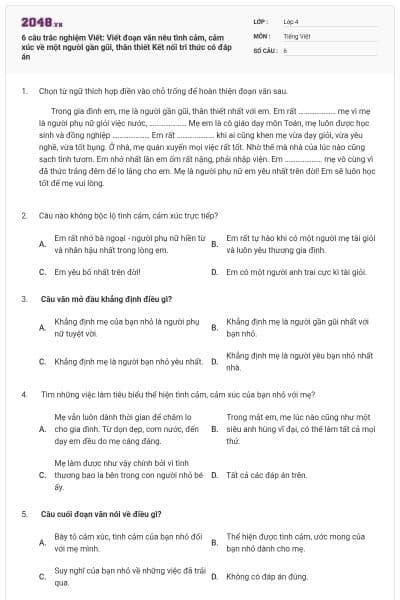6 câu trắc nghiệm Viết: Viết đoạn văn nêu tình cảm, cảm xúc về một người gần gũi, thân thiết Kết nối tri thức có đáp án