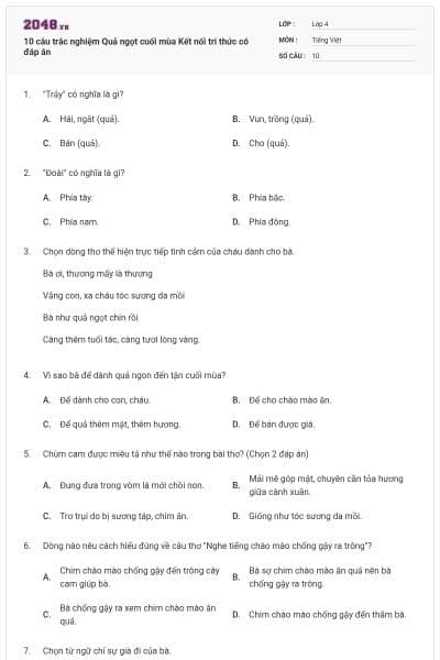 10 câu trắc nghiệm Quả ngọt cuối mùa Kết nối tri thức có đáp án