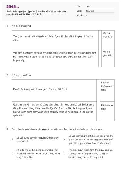 3 câu trắc nghiệm Lập dàn ý cho bài văn kể lại một câu chuyện Kết nối tri thức có đáp án