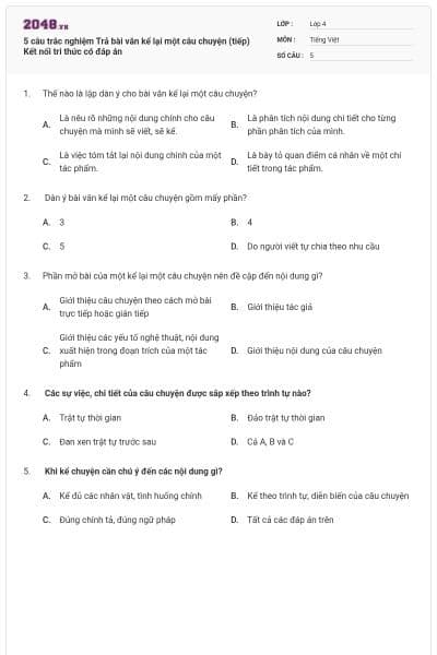 5 câu trắc nghiệm Trả bài văn kể lại một câu chuyện (tiếp) Kết nối tri thức có đáp án
