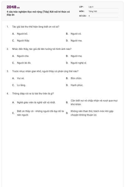 4 câu trắc nghiệm Đọc mở rộng (Tiếp) Kết nối tri thức có đáp án