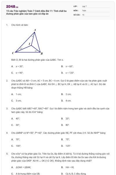15 câu Trắc nghiệm Toán 7 Cánh diều Bài 11: Tính chất ba đường phân giác của tam giác có đáp án