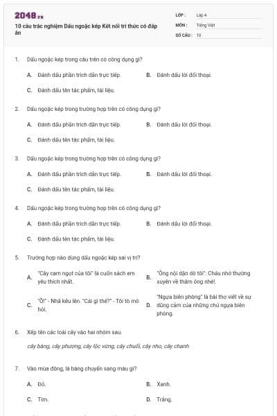 10 câu trắc nghiệm Dấu ngoặc kép Kết nối tri thức có đáp án