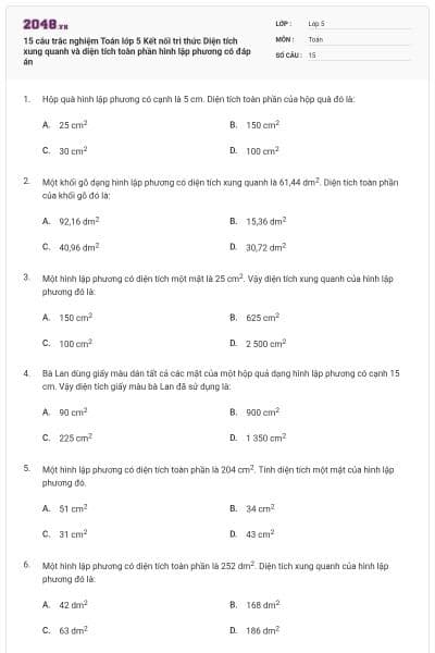 15 câu trắc nghiệm Toán lớp 5 Kết nối tri thức Diện tích xung quanh và diện tích toàn phần hình lập phương có đáp án