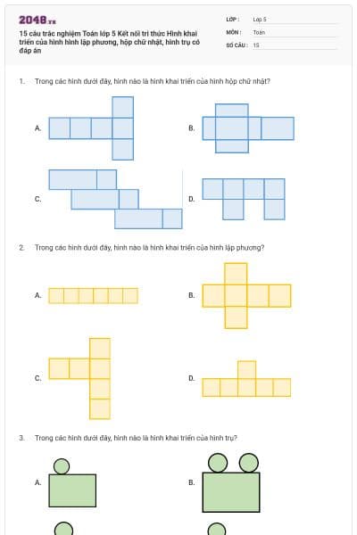 15 câu trắc nghiệm Toán lớp 5 Kết nối tri thức Hình khai triển của hình hình lập phương, hộp chữ nhật, hình trụ có đáp án