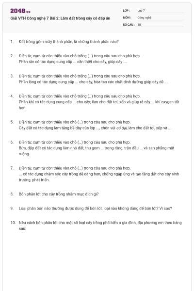 Giải VTH Công nghệ 7 Bài 2: Làm đất trồng cây có đáp án
