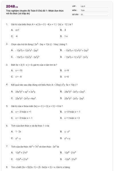Trắc nghiệm chuyên đề Toán 8 Chủ đề 1: Nhân đơn thức với đa thức (có đáp án)