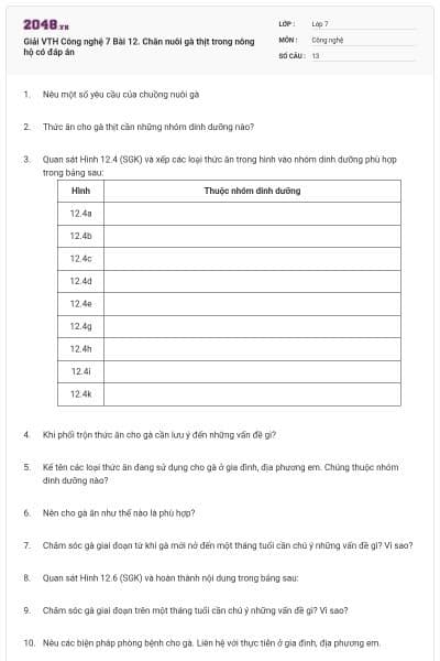 Giải VTH Công nghệ 7 Bài 12. Chăn nuôi gà thịt trong nông hộ có đáp án