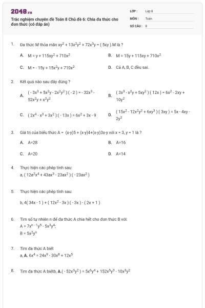 Trắc nghiệm chuyên đề Toán 8 Chủ đề 6: Chia đa thức cho đơn thức (có đáp án)