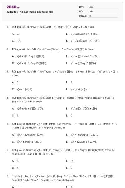 12 bài tập Trục căn thức ở mẫu có lời giải