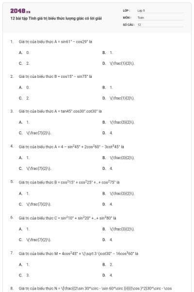12 bài tập Tính giá trị biểu thức lượng giác có lời giải