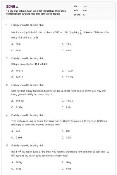 15 câu trắc nghiệm Toán lớp 5 Kết nối tri thức Thực hành và trải nghiệm sử dụng máy tính cầm tay có đáp án