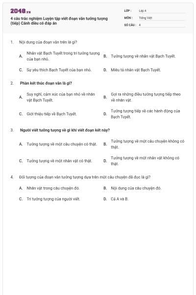 4 câu trắc nghiệm Luyện tập viết đoạn văn tưởng tượng (tiếp) Cánh diều có đáp án