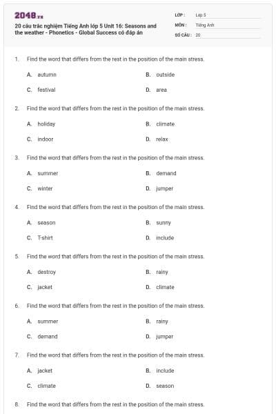 20 câu trắc nghiệm Tiếng Anh lớp 5 Unit 16: Seasons and the weather - Phonetics - Global Success có đáp án