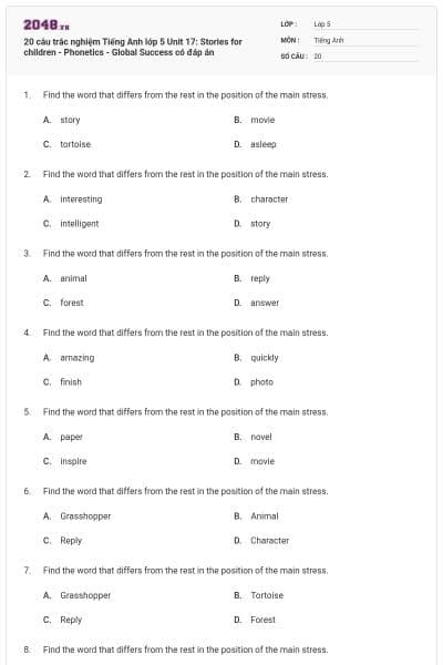 20 câu trắc nghiệm Tiếng Anh lớp 5 Unit 17: Stories for children - Phonetics - Global Success có đáp án