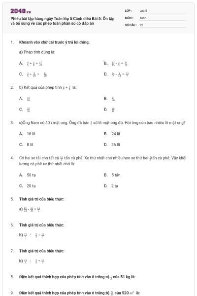Phiếu bài tập hàng ngày Toán lớp 5 Cánh diều Bài 5: Ôn tập và bổ sung về các phép toán phân số có đáp án
