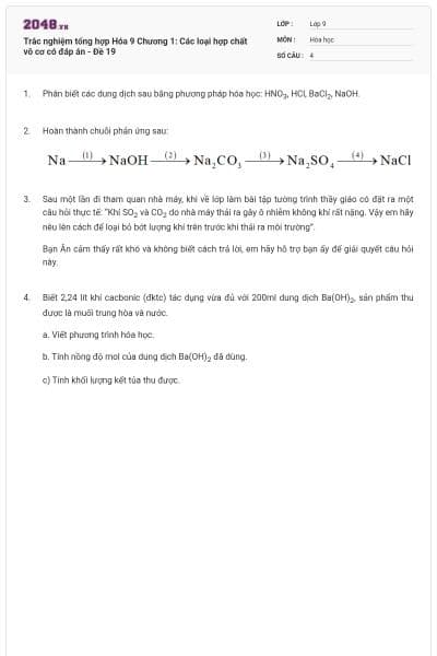 Trắc nghiệm tổng hợp Hóa 9 Chương 1: Các loại hợp chất vô cơ có đáp án - Đề 19